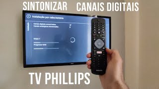 TV PHILLIPS como sintonizar os canais digitais [upl. by Akeimat]