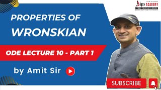 Properties of Wronskian  ODE Lecture 10 Part 1 by Amit Sir  Free Lecture [upl. by Assenad]