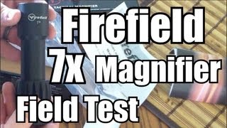 Firefield 7x Tactical Magnifier Review Range Time and Unbox [upl. by Fleece]