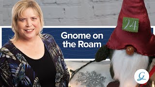 Tuesdays With Grace Gnome on the Roam Advent Calendar [upl. by Asikal786]