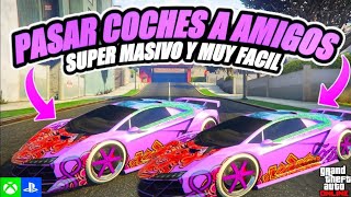 COMO PASAR COCHES A AMIGOS MASIVO Y MUY FACIL GTCF en GTA 5 Online [upl. by Ruenhcs]