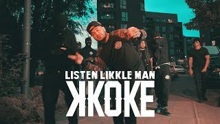 K Koke  Listen Likkle Man Official Video [upl. by Licec167]