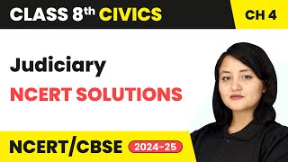 Judiciary  NCERT Solutions  Class 8 Civics Chapter 4  CBSE 202425 [upl. by Nilesoj]