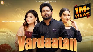 Vardaatan Official Video Hukam Ft Jasmeen Akhtar  Annie Rana  AaravJ  New Punjabi Song 2023 [upl. by Cazzie]