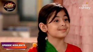 Shakti  Astitva Ke Ehsaas Ki  शक्ति  अस्तित्व के एहसास की  Episodic Highlights  Ep 13  15 [upl. by Anetsirhc]