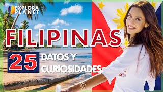 25 Curiosidades que no sabías de Filipinas   Uno de Lugares mas bonitos del mundo para visitar [upl. by Yi955]