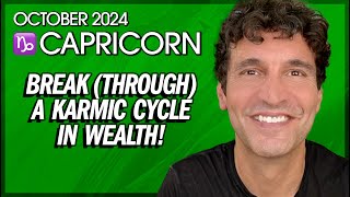 Capricorn October 2024 Breakthrough a Karmic Cycle in Wealth [upl. by Nnylf]