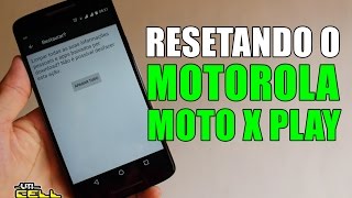 FormatandoRestaurando o Motorola Moto X Play XT1563 UTICell [upl. by Orpah315]