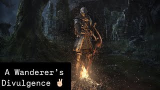 Finale A Wanderers Divulgence Dark Souls Ep 18 [upl. by Haggai]