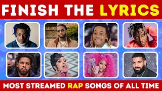 Finish The Lyrics Popular Songs  Most streamed rap songs of all time 2022  2023 [upl. by Devonna]