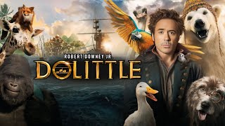 Dolittle Full Movie English 2020 Review amp Facts  Robert Downey Jr Tom Holland John Cena Antonio [upl. by Nospmas]