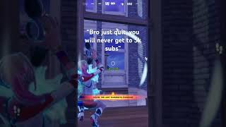 I will never quit because of you guys fortnite fortnitebattelroyale fortnitefunny [upl. by Ajiat338]