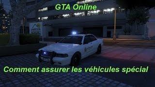 GTA 5 Online  FR  patché   Comment assurer ses véhicules de police ou spéciaux [upl. by Leasa857]