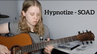 Hypnotize  System of a Down Cover [upl. by Anitel]