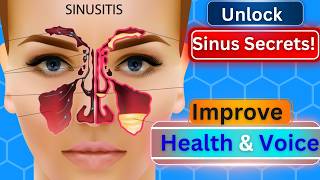 Unlock Sinus Secrets Improve Health and Voice Today [upl. by Simonetta]