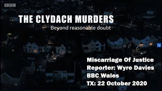 The Clydach Murders Beyond Reasonable Doubt Miscarriage Of Justice BBC Wales 22 October 2020 [upl. by Harad]