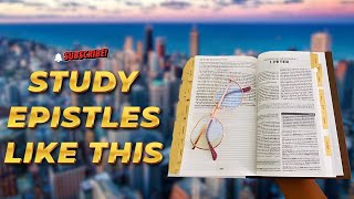 How to Study the Epistles [upl. by Bennet]