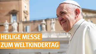 Heilige Messe mit Papst Franziskus zum Weltkindertag Petersplatz in Rom  26052024 [upl. by Annayt582]