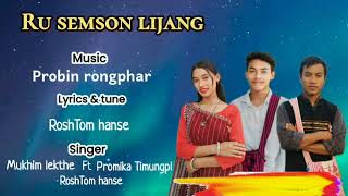 RuSemson Lijang karbi new song 2024 [upl. by Kristal]