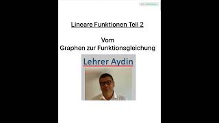 Lineare Funktionen Teil 2 Vom Graphen zur Funktionsgleivhung [upl. by Isnam]