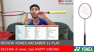 Review Raket Badminton Yonex Arcsaber 11 Play [upl. by Weitman]