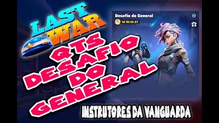 LAST WAR  QTS  DESAFIO DO GENERAL FAIL [upl. by Ssor456]