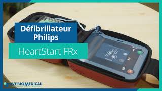 Défibrillateur Philips HeartStart FRx  AVF Biomédical [upl. by Leveroni46]