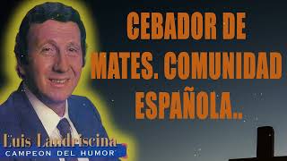 Luis Landriscina  Cebador de MATES Comunidad ESPAÑOLA 2024 ULTIMO SHOW [upl. by Uuge726]