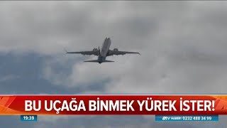 Bu uçağa binmek yürek ister  Atv Haber 7 Şubat 2019 [upl. by Notaek]