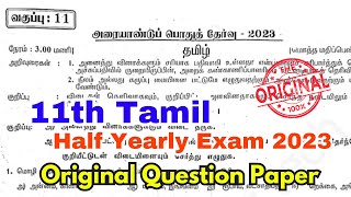 11th tamil half yearly question paper 2023  Important Questions 2023  Original Question Paper 2023 [upl. by Ahsian]