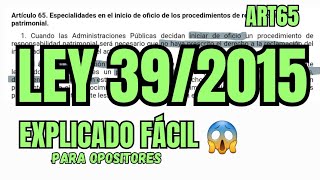 LEY 392015  Inicio de Oficio Responsabilidad Patrimonial  OPOSICIONES  ART 65 [upl. by Nnyled523]