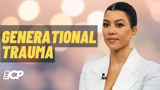 Kourtney Kardashian opens up about generational trauma in her family  The Celeb Post [upl. by Nellaf707]