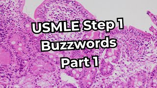 USMLE Step 1 Buzzwords Part 1 [upl. by Ronaele]