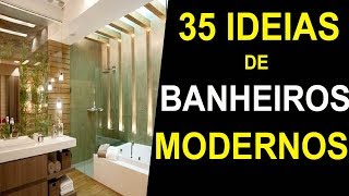 35 IDEIAS DE BANHEIROS MODERNOS PEQUENOS E GRANDES [upl. by Denise126]