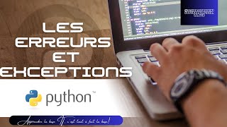 LES ERREURS ET EXCEPTIONS EN PYTHON [upl. by Niaz]