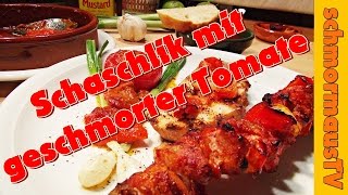 Schaschlik mit geschmorter Tomate und geröstetem Brot  Marinierte Filetspieße [upl. by Papp403]