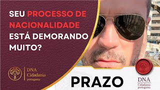 Qual o PRAZO dos Processos de Nacionalidade Portuguesa [upl. by Eneleoj]