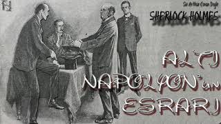 Sherlock Holmes  Altı Napolyonun Esrarı Sesli Kitap [upl. by Llig]