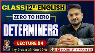 Class12th English  Determiners  L04  by Sean Robert sir [upl. by Colet]