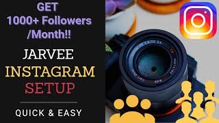 How To Set Up Jarvee for Instagram  Automation Bot Jarvee Settings [upl. by Wilterdink]