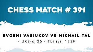 Evgeni Vasiukov vs Mikhail Tal • URSch26  Tbilisi 1959 [upl. by Hnaht]