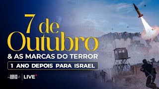 7 DE OUTUBRO E AS MARCAS DO TERROR  1 Ano Depois para Israel [upl. by Laughlin]