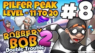 Robbery Bob 2  Pilfer Peak Level 1120 Gameplay Video  Part 8 iOS Android [upl. by Fin]