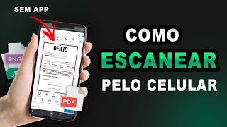 ESCANEAR DOCUMENTOS PELO CELULAR 📲  CarlosCellDicas [upl. by Gnilyam]