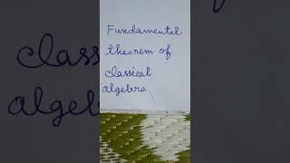 Fundamental Theorem of Algebra statement [upl. by Berlinda]