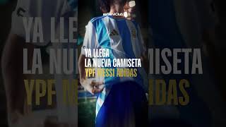 Prepará tus puntos ServiClub que ya llega la nueva camiseta YPF MESSI ADIDAS [upl. by Bertie]