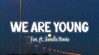 We Are Young  Fun ft Janelle Monáe LyricsVietsub [upl. by Hebel431]