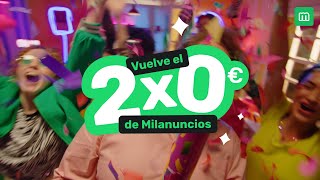 ¡Vuelve el 2x0€ de Milanuncios [upl. by Nolur185]