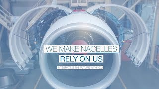 Safran Nacelles We make nacelles rely on us [upl. by Ahsuas]