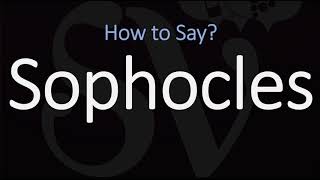 How to Pronounce Sophocles CORRECTLY [upl. by Medor]